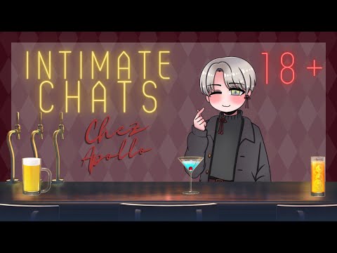 18+ Intimate Chats w/ guests! - A Night at Apollo 🥂 [Jeiku Amagane]