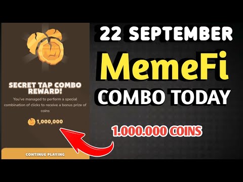 MEMEFI SECRET COMBO TODAY 22 SEPTEMBER 2024 | MEMEFI DAILY COMBO | MEMEFI COMBO TODAY | MEMEFI COMBO