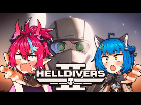 Saving the Galaxy!!!【Helldivers 2】w/ @rakunpoko @KaiSaikota