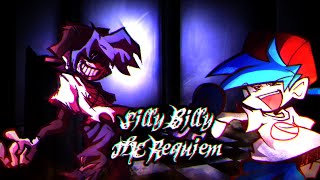 Silly Billy ~ The Requiem[Brithday Special 1/4]