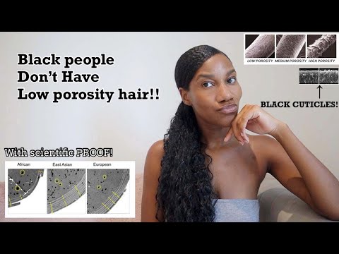 BLACK PEOPLE CANT HAVE LOW POROSITY HAIR Pt.2! | The science behind african hair cuticles