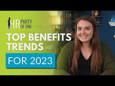 Top Benefits Trends for 2023