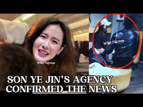 After the photo went viral, SON YE JIN'S AGENCY CONFIRMED THE NEWS!