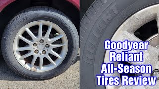 Goodyear Reliant All-Season Tires Review