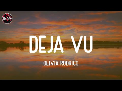 Olivia Rodrigo - deja vu (Lyrics)