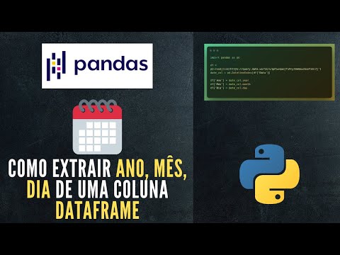 Python Tutorial | Como extrair ano, mês, dia de uma coluna de data com Pandas em Python