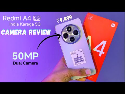 Redmi A4 5G Camera review & Features - with photos & videos