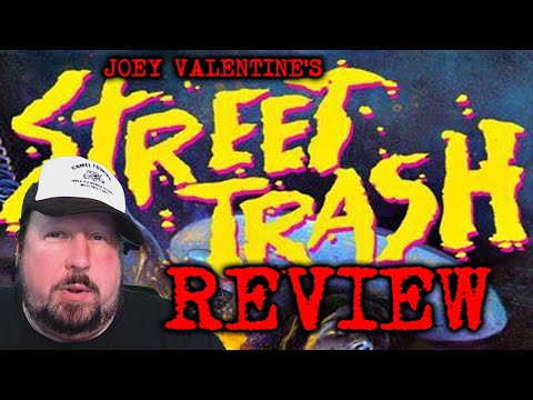 I watch bad movies, so you don't have to: Street Trash (1987)