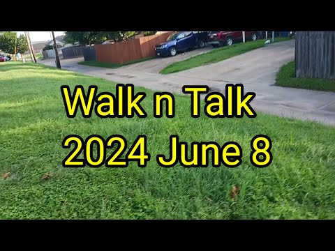 (1483) 🔪 Walk n Talk 2024 June 8