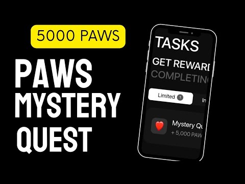 Paws New Mystery Quest | Get 5000 Paw | Paws Mystery Quest Solved | Crypto Spot