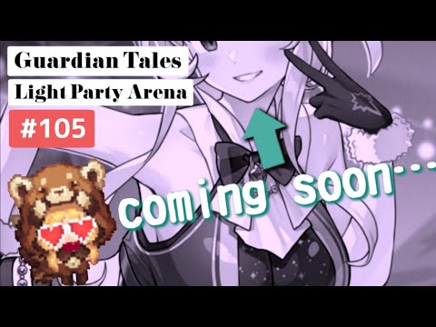 【ガーディアンテイルズ ガデテル /Guardian Tales Arena】光パーティでアリーナ！#105【Lapice、Future Princess、Eugene ラピス 未来姫 ユジン】