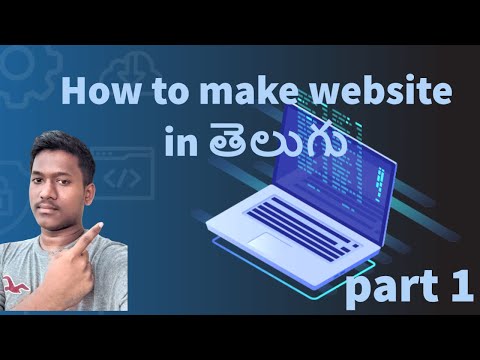 How to make website explained in telugu : part 1