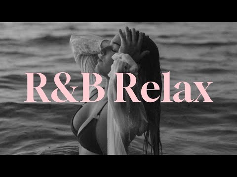 【R&B洋楽】耳から離れない✨至極のR&B Relax