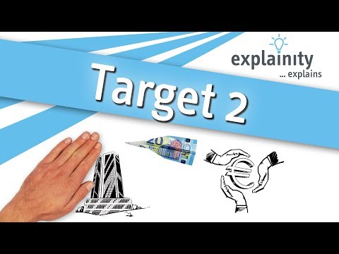 Target 2 explained (explainity® explainer video)