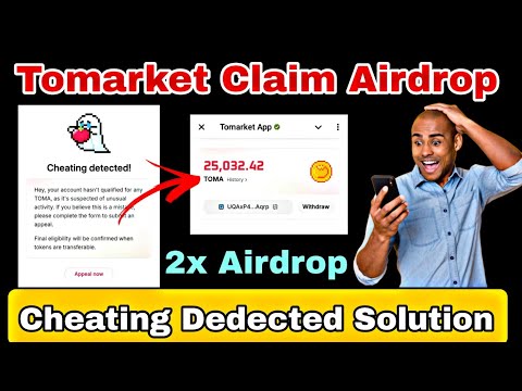 Tomarket Airdrop Claim Process | Tomarket Cheating Dedected Problem | Tomarket Cheating Solution