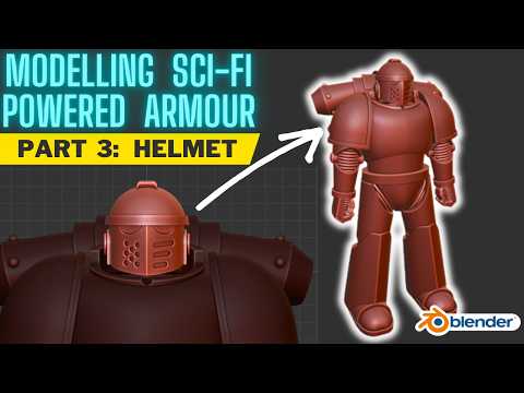 Modelling Sci-fi Powered Armour in Blender - Part 3: Helmet