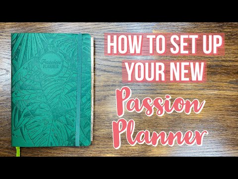 How to Setup Your New Passion Planner