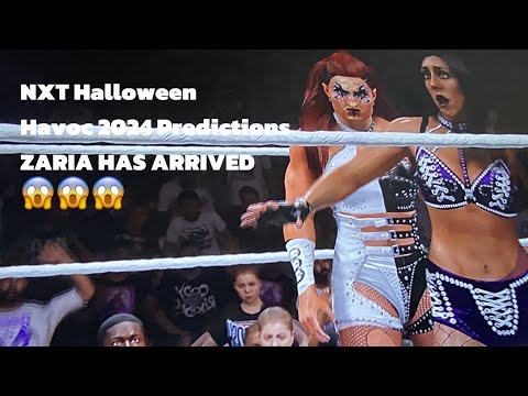 NXT Halloween Havoc 2024 Predictions ZARIA HAS ARIVED IN NXT 😱😱😱