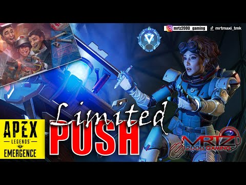 🔴 APEX LEGENDS EMERGENCE -  LIMITED PUSH