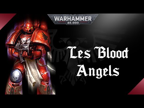 WARHAMMER 40K | V2 Les Blood Angels