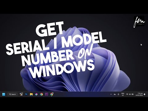 How to get your Computer Serial and Model number on Windows