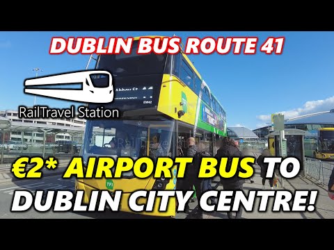 CHEAPEST DUBLIN AIRPORT BUS TO CITY! 🇮🇪🚌 Dublin Bus 41 Dublin Airport→Dublin City Centre