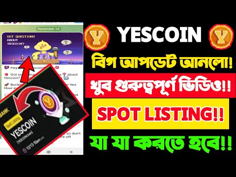 Yescoin গুরুত্বপূর্ণ আপডেট || yescoin new update bangla || yescoin airdrop || yescoin listing date