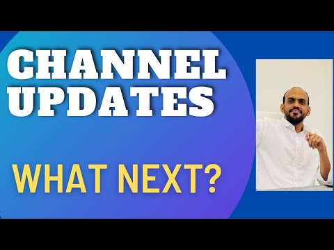 Channel updates | what next