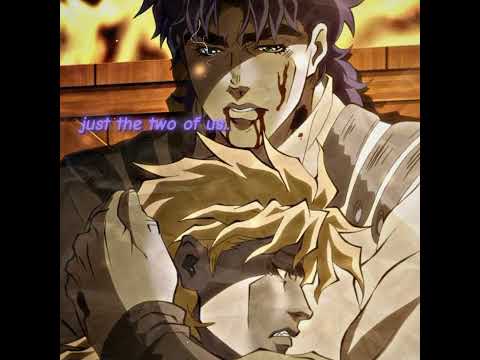 just the two of us || Dio & Jojo