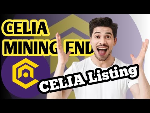 CELIA MINING END || CELIA LISTING || CELIA New Update || Celia price || Celia Withdraw Date ||