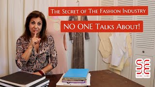 The Secret of The Fashion Industry NO ONE Talks About!