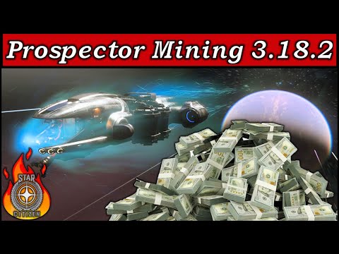 I Check out Quantanium Prospector Mining in Star Citizen 3.18.2 Making Money Fast in Star Citizen