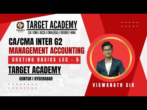 5.CA/CMA_INTER_G2_MANAGEMENT_ACCOUNTING_COSTING_BASICS_LEC-5 #ca #cainter #cma #cmainter #cmausa