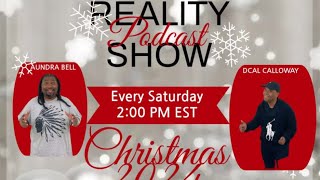 SKST Radio Network-Reality Podcast with Aundra Bell and Dcal Calloway