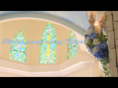 【Rizzan le ange maryy Chapel 】2021 7/3【リザン ルアンジュマリー教会】