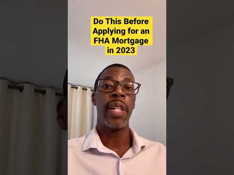 Do This Before Applying For An FHA Loan in 2023