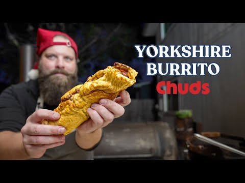 Yorkshire Burrito! | Chuds BBQ