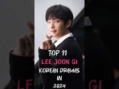 Top 11 Lee Joon Gi Korean Actors Drama List 2024 #top11 #leejoongi #kdrama #fypp #trending #shorts