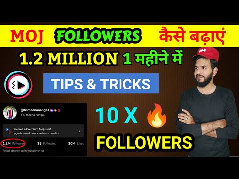 Moj apps me Followers kaise badaye | Moj apps followers tricks | Followers kaise badaye moj lite