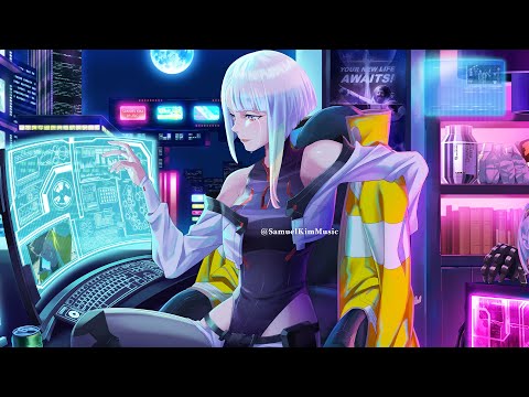 Cyberpunk: I Really Want to Stay at Your House | Emotional LoFi Chill Hip Hop Mix