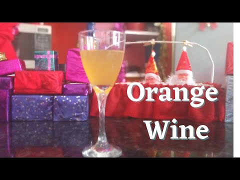 Orange Wine  | 🍊  |  Homemade Orange Wine