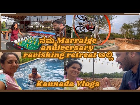 ನಮ್ಮMarraige anniversary ravishing retreat Resort ಅಲ್ಲಿ|Kannada Vlogs|Weekend Getaway Near Bengaluru