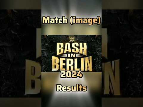 WWE Bash in Berlin 2024 Highlights #wwe#bashinberlin#gunther#randyorton#codyrhodes#kevinowens