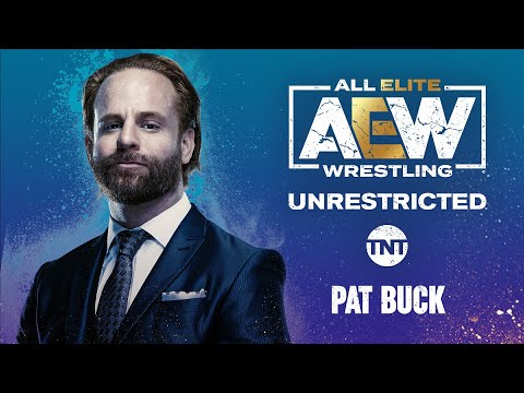 AEW Unrestricted Podcast with Pat Buck | 8/1/22