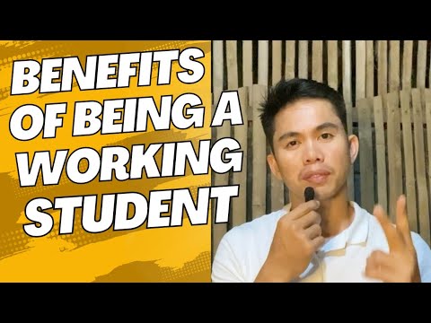 Benefits of being a Working STUDENT