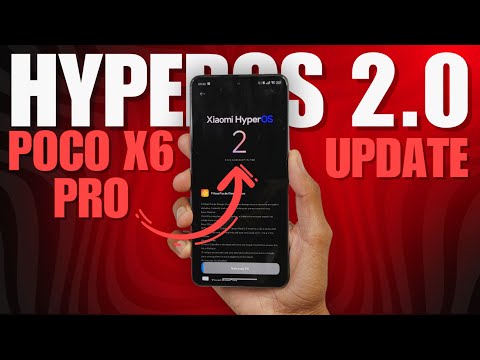 HyperOS 2.0 Update for POCO X6 Pro 5G is Rolling Out 🚀With ULTIMATE FEATURES (Android 15) ✅