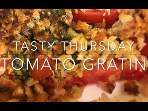 How to make tomato gratin - a Tasty Thursday video