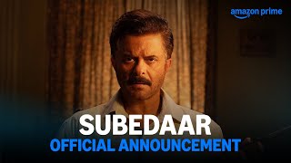 Subedaar – First Look | Anil Kapoor | Prime Video India