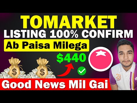 Tomarket Listing Data 100% & Withdrawal $TOMA Token | Good News Mil Gai | Tomarket Weekly Airdrop