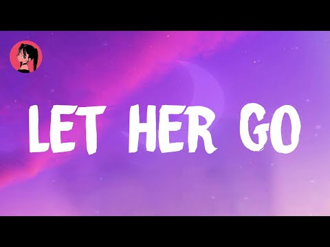 Passenger - Let Her Go (Lyrics) 🎶